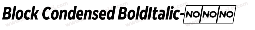 Block Condensed BoldItalic字体转换